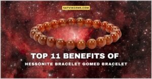 Top 11 Benefits of Hessonite Bracelet